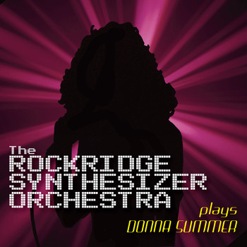 The Rockridge Synthesizer Orchestra - Synthesizer Plays Donna Summer