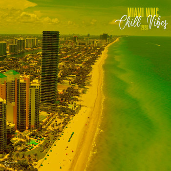Various Artists - Miami Wmc 2020 Chill Vibes