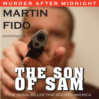 Martin Fido - The Son of Sam