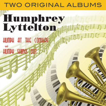 Humphrey Lyttelton & His Band - Humph at The Conway / Humph Swings Out