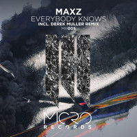 Maxz - Everybody Knows