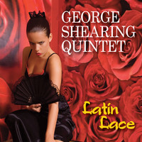 The George Shearing Quintet - Latin Lace