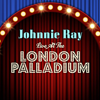 Johnnie Ray - Live at the London Palladium