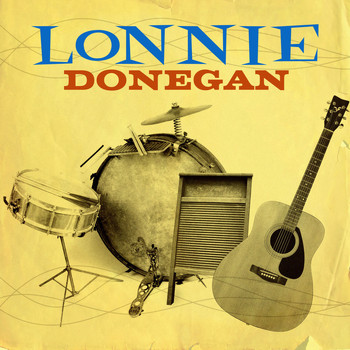 Lonnie Donegan and his Skiffle Group - Lonnie Donegan