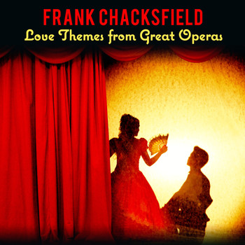 Frank Chacksfield - Love Themes from Great Operas