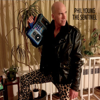 Phil Young - The Sentinel (Explicit)