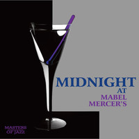 Mabel Mercer - Midnight at Mabel Mercer's