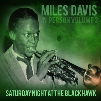Miles Davis - In Person, Saturday Night at The Blackhawk, San Francisco (Volume 2)