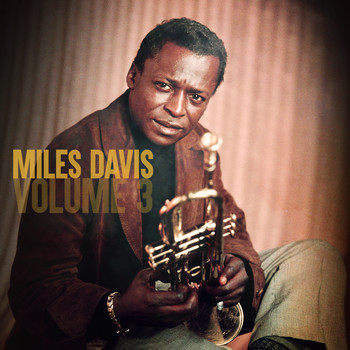 Miles Davis - Miles Davis, Volume 3