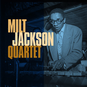 Milt Jackson Quartet - Milt Jackson Quartet