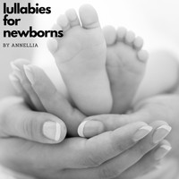 ANNELLIA / - Lullabies for Newborns