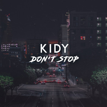KIDY - Don't Stop