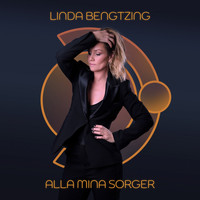Linda Bengtzing - Alla mina sorger