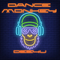 DEE4U - Dance Monkey