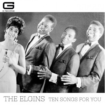 The Elgins - Ten songs for you