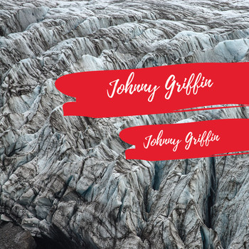 Johnny Griffin Quartet - The Johnny Griffin Quartet