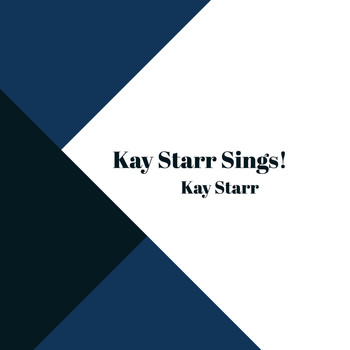 Kay Starr - Kay Starr Sings!