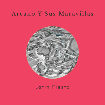 Arcaño y sus Maravillas - Latin Fiesta