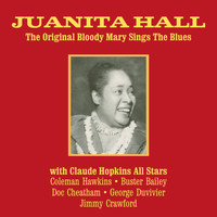 Juanita Hall - The Original Bloody Mary Sings the Blues