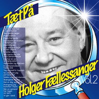 Holger "Fællessanger" Hansen - TætPå (Vol. 2)