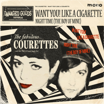 The Courettes - Want You! Like a Cigarette