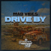 Mad Vibes - Drive By