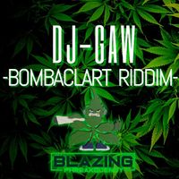 Gaw - Bombaclart Riddem