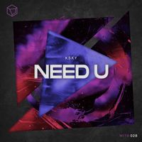 Ksky - Need U