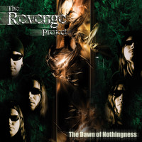 The Revenge Project - The Dawn of Nothingness (Explicit)
