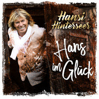 Hansi Hinterseer - Hans im Glück (66 Jahre Edition)