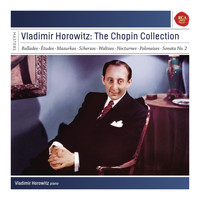 Vladimir Horowitz - Vladimir Horowitz: The Chopin Collection