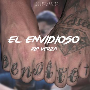 blessed - El Envidioso (R.I.P Verza) (Explicit)