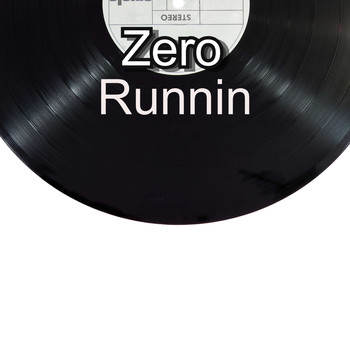 Zero / - Runnin