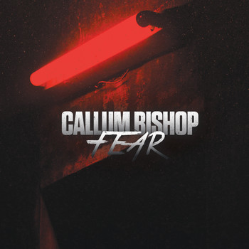 Callum Bishop / - Fear