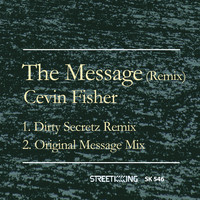 Cevin Fisher - The Message (Remix)