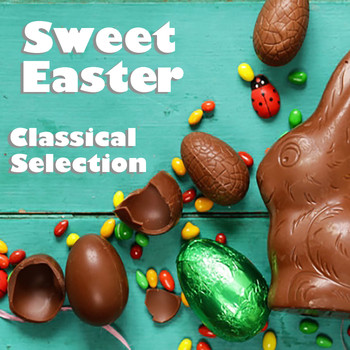 Various Artists - Sweet Easter Classical Selection