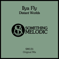 Ilya Fly - Distant Worlds