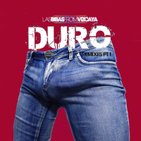 Las Bibas From Vizcaya - DURO Remixes, Pt. I (Explicit)