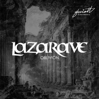 Lazarave - Oblivion