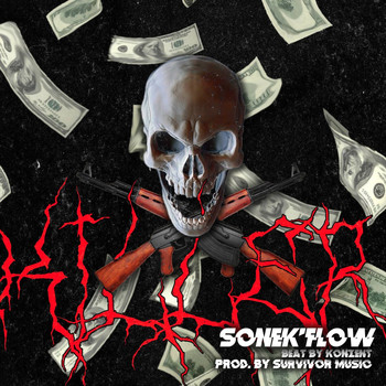 Sonek'flow featuring Konzent - Killer (Explicit)