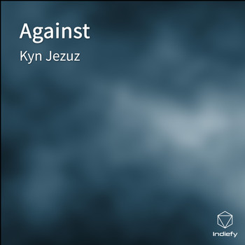 Kyn Jezuz - Against