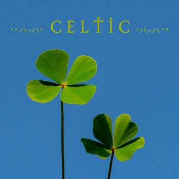 Celtic Spirit - *^/\-/\* celtic */\-/\^*