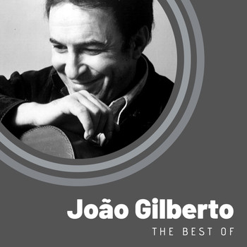 João Gilberto - The Best of João Gilberto