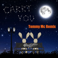 Peyton - Carry You (Tommy Mc Remixes)