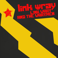 Link Wray And The Wraymen - Link Wray and The Wraymen