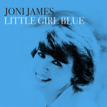 Joni James - Little Girl Blue