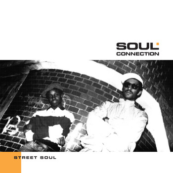Soul Conection - Street Soul