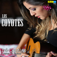 Los Coyotes - Iré Contigo y Otros 15 Éxitos