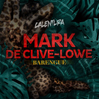 Mark de Clive-Lowe - Calentura: Barengue