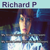 Richard P - My Alien Lover